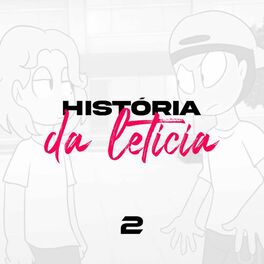 Album cover of História da Leticia 2