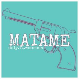 Album cover of Matame (feat. W Corona)