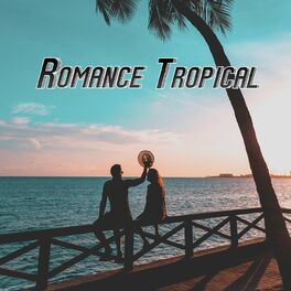 Album cover of Romance Tropical