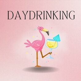 Album cover of Daydrinking