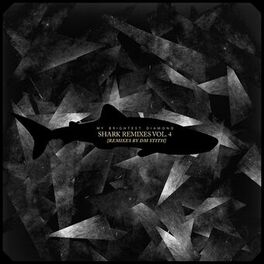 Album cover of Shark Remixes, Vol 4: DM Stith