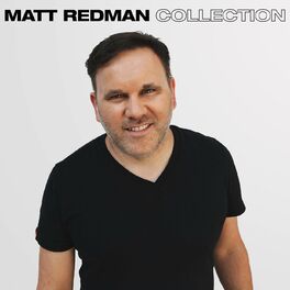 Album cover of Matt Redman Collection