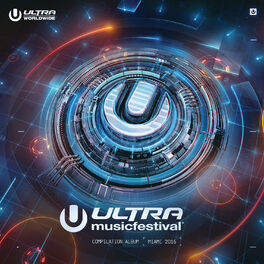 Album cover of Ultra Music Festival 2016