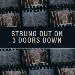 Album cover of Strung Out On 3 Doors Down
