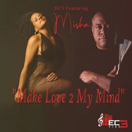 Album cover of Make Love 2 My Mind