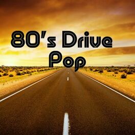 Album cover of 80's Drive - Pop