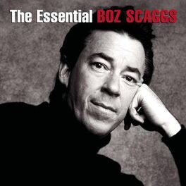 Album cover of The Essential Boz Scaggs