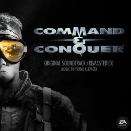 Album cover of Command & Conquer (Original Soundtrack) [Remastered]
