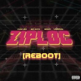 Album cover of Ziploc Reboot