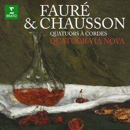 Album cover of Fauré & Chausson: Quatuors à cordes