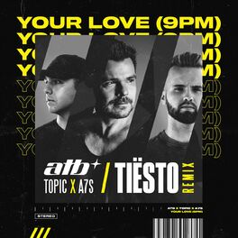 Album cover of Your Love (9PM) (Tiësto Remix)