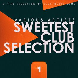 Album cover of Sweetest Club Selection, Vol. 1