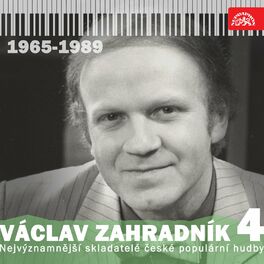 Album cover of Nejvýznamnější skladatelé české populární hudby václav zahradník 4 (1965 - 1989)