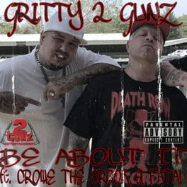 Album cover of BE ABOUT IT (feat. Crowe The Crook, Fatal & Dohn Peezy)