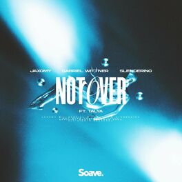 Album cover of Not Over (feat. TALYA)