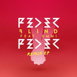 Album cover of Blind (feat. Emmi) [Remix EP]