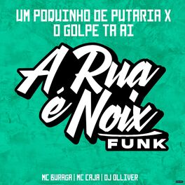Album cover of Um Pouquinho de Putaria X O Golpe Tá Ai
