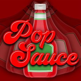 Album cover of Pop Sauce