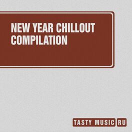 Album cover of New Year Chillout Compilation