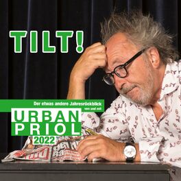 Album cover of TILT! 2022 - Der etwas andere Jahresrückblick von und mit Urban Priol