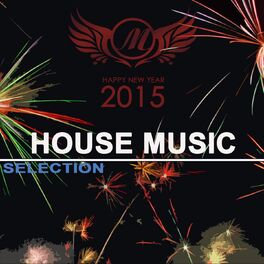 Album cover of Happy New Year 2015: House Music Selection