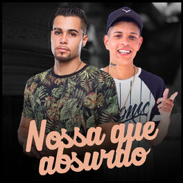 Album cover of Nossa Que Absurdo