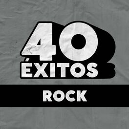 Album cover of 40 Éxitos: Rock