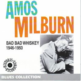 Album cover of Bad Bad Whiskey 1946-1950 (Historic Recordings)