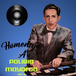 Album cover of Homenaje a Polibio Mayorga, Vol. 8