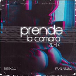 Album cover of Prende La Camara (Remix)