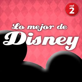 Album cover of Lo Mejor de Disney en Español Vol. 2