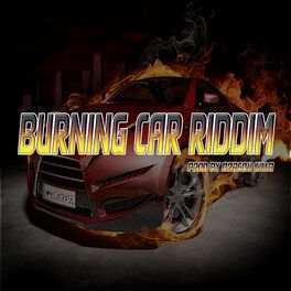 Album cover of Burning Car Riddim (Instrumental Version)