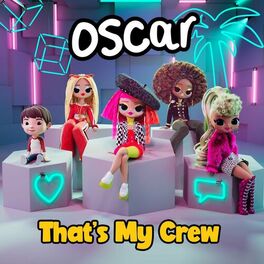 Album cover of That's My Crew (feat. L.O.L. Surprise!)