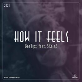 Album cover of How It Feels (feat. SKelaZ)