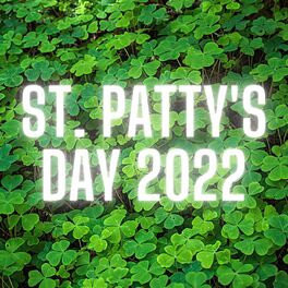 Album cover of St. Patty's Day 2022