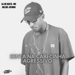 Album cover of Senta Na Cabecinha Agressivo