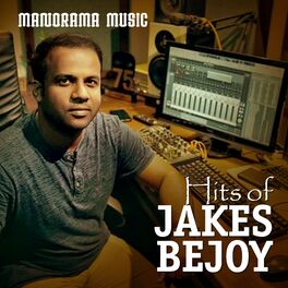 Album cover of Hits of Jakes Bejoy