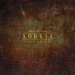 Album cover of Xorkia (Collected Singles)