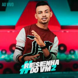 Album cover of Resenha do Vm 2 (Ao Vivo)