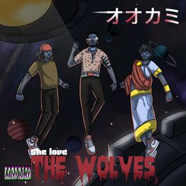 Album cover of She Love the Wolves