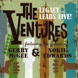 The Ventures - The Ventures Legacy Leads Live! Featuring The