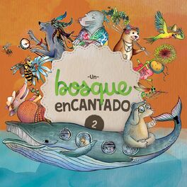 Album cover of Un Bosque Encantado 2