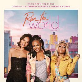 Album cover of Run The World: Season 2 (Music from the STARZ Original Series)
