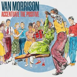 Album cover of Accentuate The Positive
