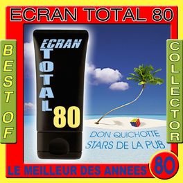 Album cover of Best of Ecran Total 80 Collector (Le meilleur des années 80)