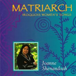 Album cover of Matriarch: Iroquois Women's Songs
