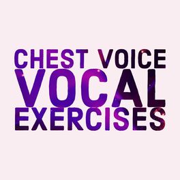 Album cover of Chest Voice Vocal Exercises