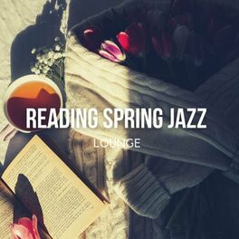 Album cover of Reading Spring Jazz Lounge
