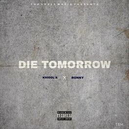 Album cover of Die Tomorrow