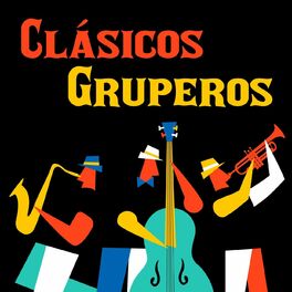Album cover of Clásicos Gruperos